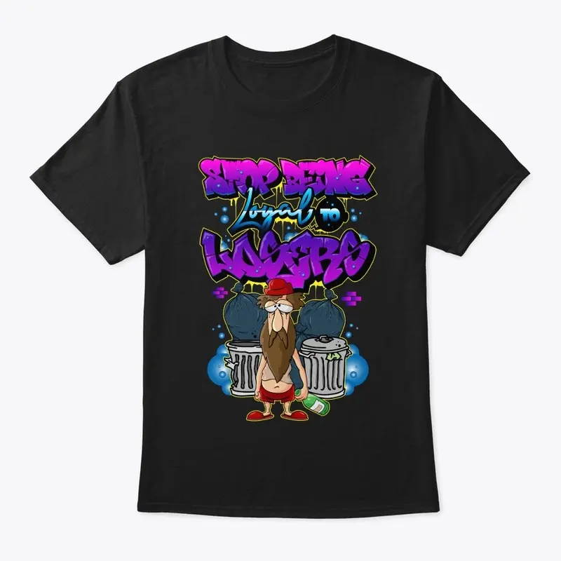 STOP BEING LOYAL TO LOSERS COLLECTION 